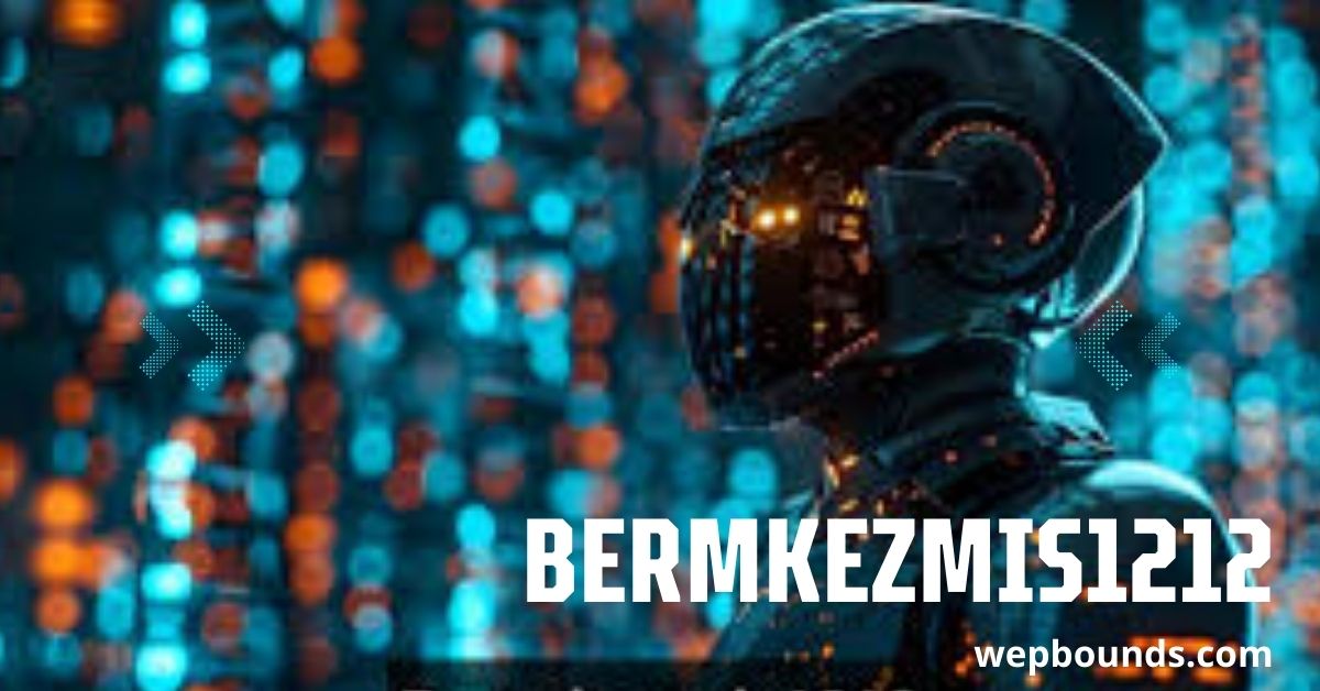 Bermkezmis1212: The Revolutionary System Transforming Industries