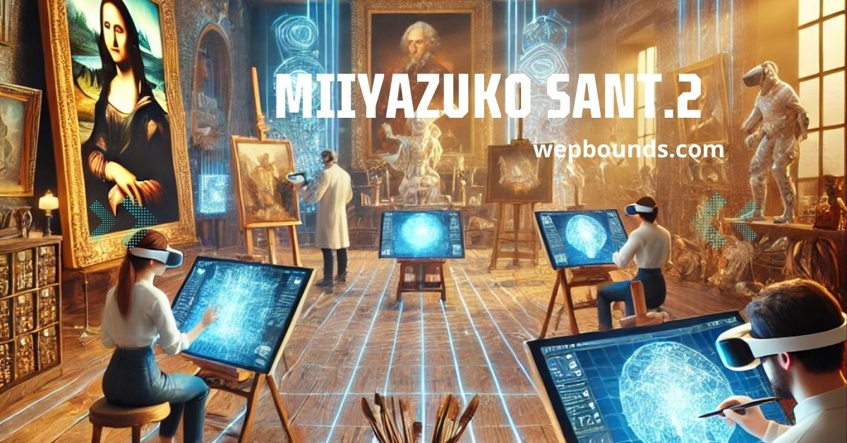 Miiyazuko Sant.2: Bridging Tradition and Technology in Modern Art