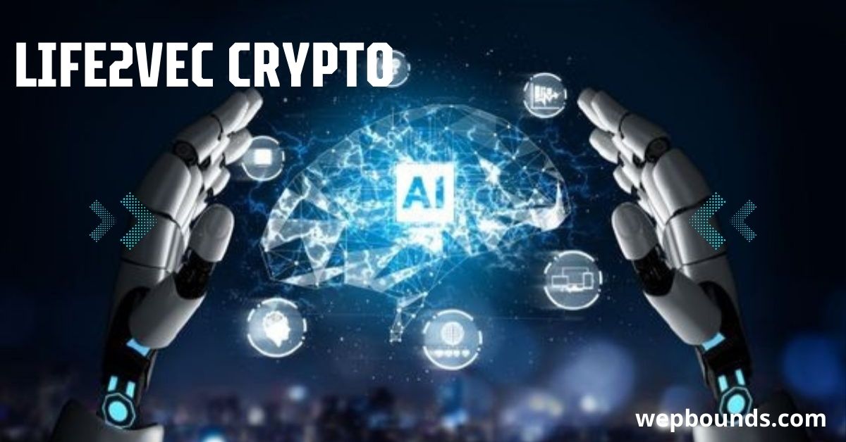 Life2Vec Crypto: Revolutionizing Digital Finance with AI and Blockchain
