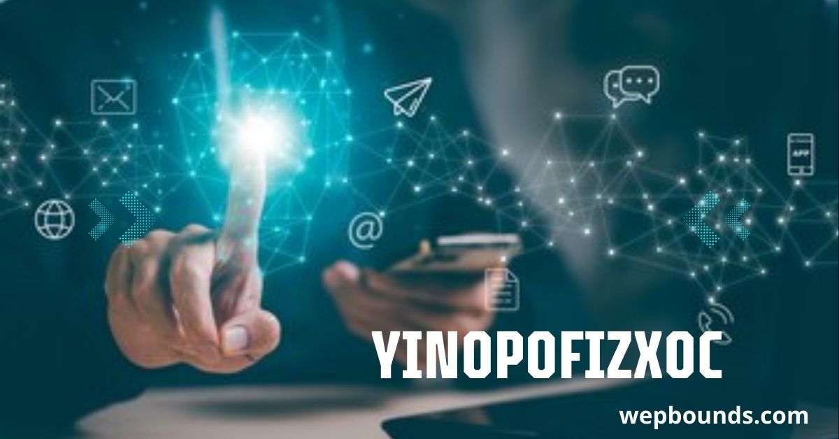 Yinopofizxoc: A Comprehensive Guide to Understanding and Exploring It