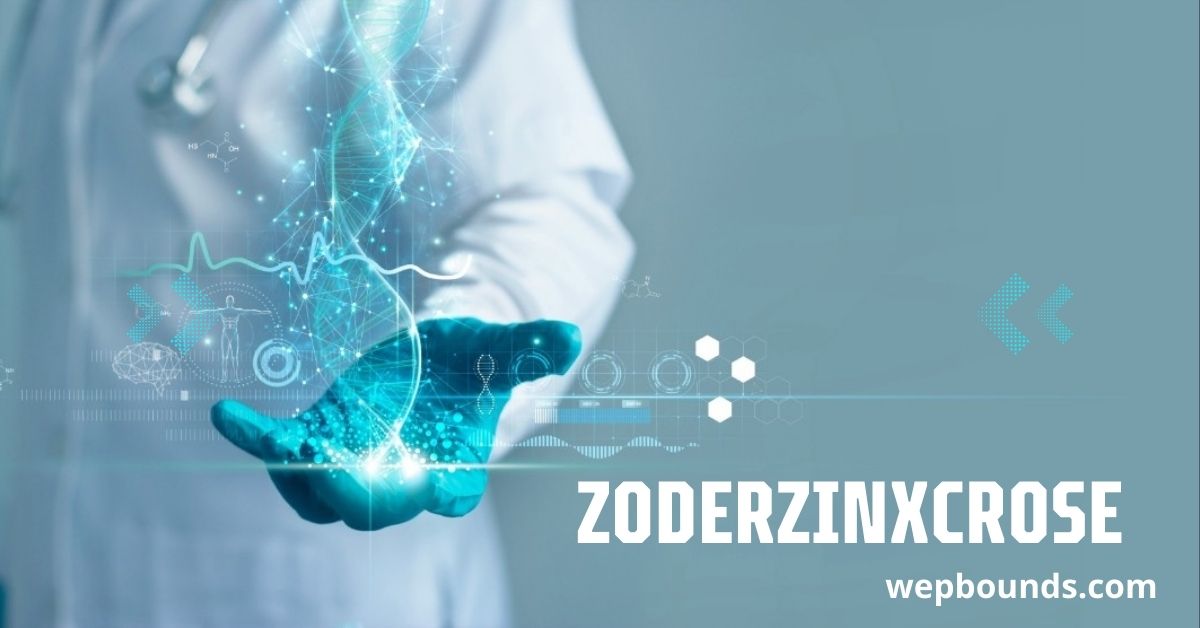 Zoderzinxcrose: Uses, Properties, and Future Potential of This Unique Compound