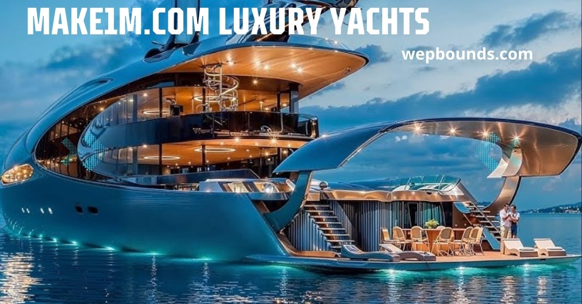 make1m.com Luxury Yachts
