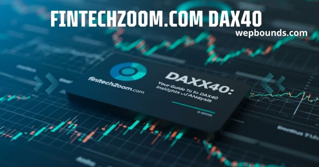 Fintechzoom.com dax40